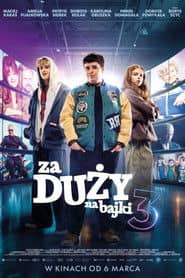 Za duży na bajki 3 Cały Film (2026) - Vider